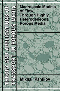 Vorderes Coverbild Macroscale Models of Flow Through Highly Heterogeneous Porous Media