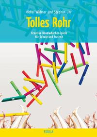 Vorderes Coverbild Tolles Rohr - Boomwhacker-Spiele