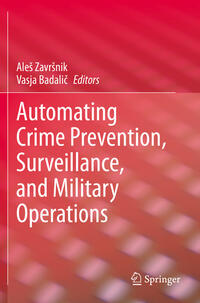 Vorderes Coverbild Automating Crime Prevention, Surveillance, and Military Operations