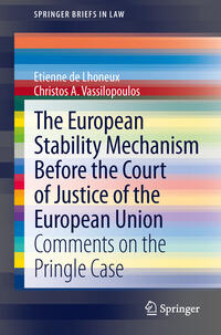 Vorderes Coverbild The European Stability Mechanism before the Court of Justice of the European Union