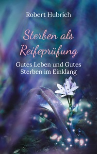 Vorderes Coverbild Sterben als Reifeprüfung