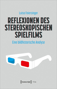 Vorderes Coverbild Reflexionen des stereoskopischen Spielfilms