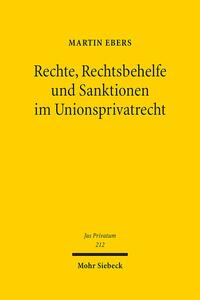 Vorderes Coverbild Rechte, Rechtsbehelfe und Sanktionen im Unionsprivatrecht