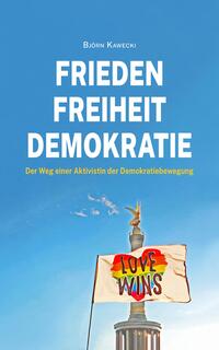 Vorderes Coverbild Frieden Freiheit Demokratie