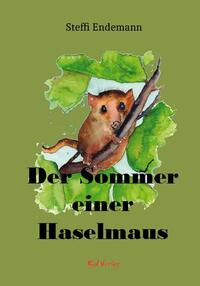 Vorderes Coverbild Der Sommer einer Haselmaus