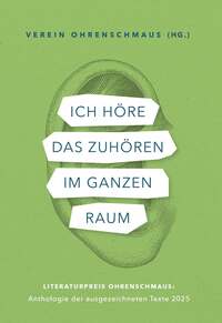 Vorderes Coverbild Ich höre das Zuhören im ganzen Raum