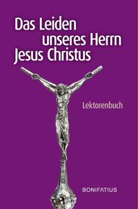 Vorderes Coverbild Das Leiden unseres Herrn Jesus Christus