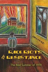 Vorderes Coverbild Race Riots and Resistance
