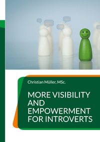 Vorderes Coverbild More Visibility and Empowerment for Introverts