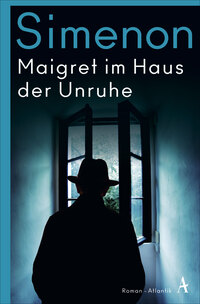 Vorderes Coverbild Maigret im Haus der Unruhe
