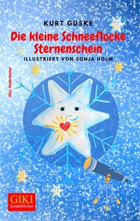 Vorderes Coverbild Die kleine Schneeflocke Sternenschein