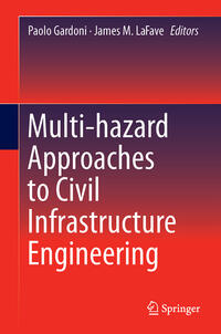 Vorderes Coverbild Multi-hazard Approaches to Civil Infrastructure Engineering