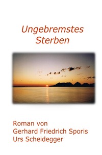 Vorderes Coverbild Ungebremstes Sterben