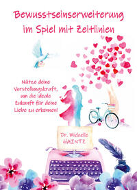Vorderes Coverbild Bewusstseinserweiterung im Spiel mit Zeitlinien