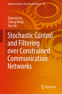 Vorderes Coverbild Stochastic Control and Filtering over Constrained Communication Networks
