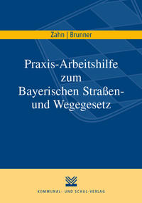 Vorderes Coverbild Praxis-Arbeitshilfe zum Bayerischen Straßen- und Wegegesetz