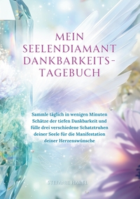 Vorderes Coverbild Mein Seelendiamant Dankbarkeits-Tagebuch