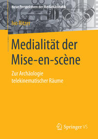Vorderes Coverbild Medialität der Mise-en-scène
