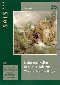 Vorderes Coverbild Natur und Kultur in J. R. R. Tolkiens 'The Lord of the Rings'
