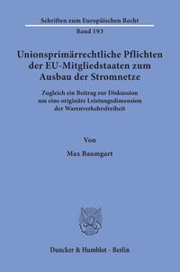 Vorderes Coverbild Unionsprimärrechtliche Pflichten der EU-Mitgliedstaaten zum Ausbau der Stromnetze.