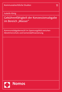 Vorderes Coverbild Gebührenfähigkeit der Konzessionsabgabe im Bereich „Wasser"