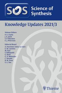 Vorderes Coverbild Science of Synthesis: Knowledge Updates 2021/3