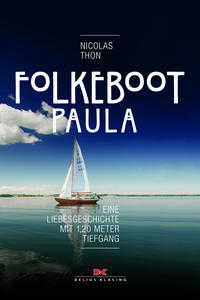 Vorderes Coverbild Folkeboot Paula