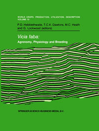 Vorderes Coverbild Vicia faba: Agronomy, Physiology and Breeding