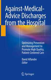 Vorderes Coverbild Against-Medical-Advice Discharges from the Hospital