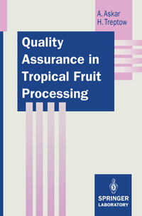 Vorderes Coverbild Quality Assurance in Tropical Fruit Processing
