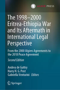 Vorderes Coverbild The 1998–2000 Eritrea-Ethiopia War and Its Aftermath in International Legal Perspective