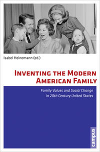 Vorderes Coverbild Inventing the Modern American Family
