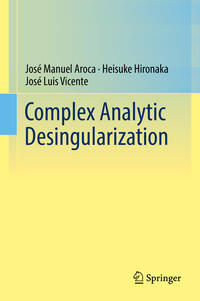 Vorderes Coverbild Complex Analytic Desingularization
