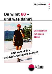 Vorderes Coverbild Du wirst 60 - und was dann?