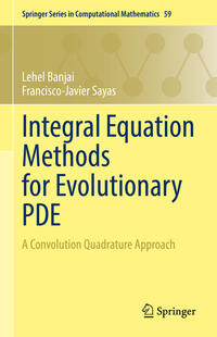 Vorderes Coverbild Integral Equation Methods for Evolutionary PDE