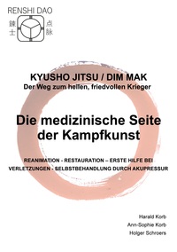 Vorderes Coverbild Die medizinische Seite der Kampfkunst