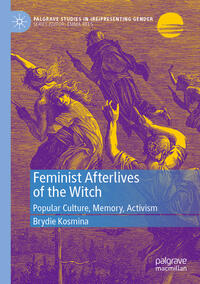Vorderes Coverbild Feminist Afterlives of the Witch