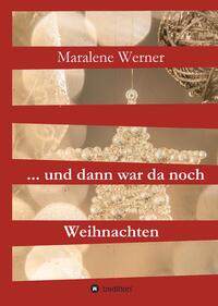 Vorderes Coverbild ... und dann war da noch Weihnachten