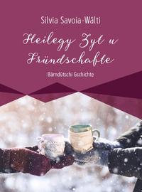 Vorderes Coverbild Heilegy Zyt u Fründschafte