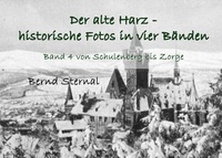 Vorderes Coverbild Der alte Harz - historische Fotos in vier Bänden