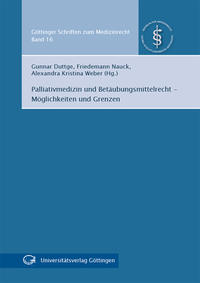 Vorderes Coverbild Palliativmedizin und Betäubungsmittelrecht - Möglichkeiten und Grenzen