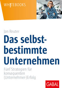 Vorderes Coverbild Das selbstbestimmte Unternehmen