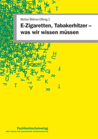 Vorderes Coverbild E-Zigaretten, Tabakerhitzer – was wir wissen müssen