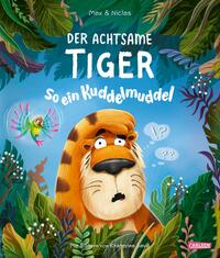 Vorderes Coverbild Der achtsame Tiger 2: So ein Kuddelmuddel