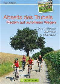 Vorderes Coverbild Radeln abseits des Trubels