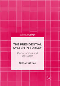 Vorderes Coverbild The Presidential System in Turkey