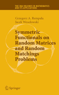 Vorderes Coverbild Symmetric Functionals on Random Matrices and Random Matchings Problems