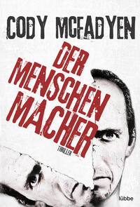 Vorderes Coverbild Der Menschenmacher