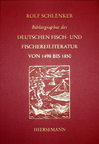 Vorderes Coverbild Bibliographie der deutschen Fisch- und Fischereiliteratur von 1498 bis 1850