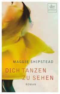 Vorderes Coverbild Dich tanzen zu sehen